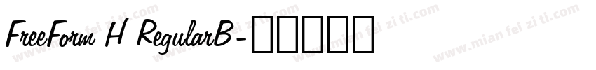 FreeForm H RegularB字体转换